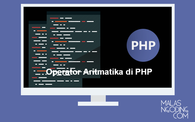 belajar php operator aritmatika di php