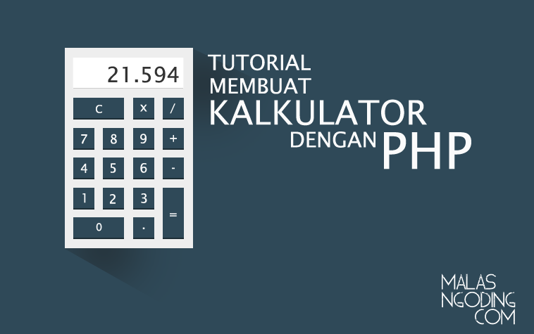 Membuat kalkulator sederhana dengan php