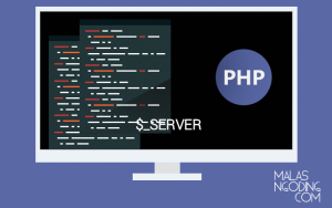 pengertian dan pengenalan fungsi server di php