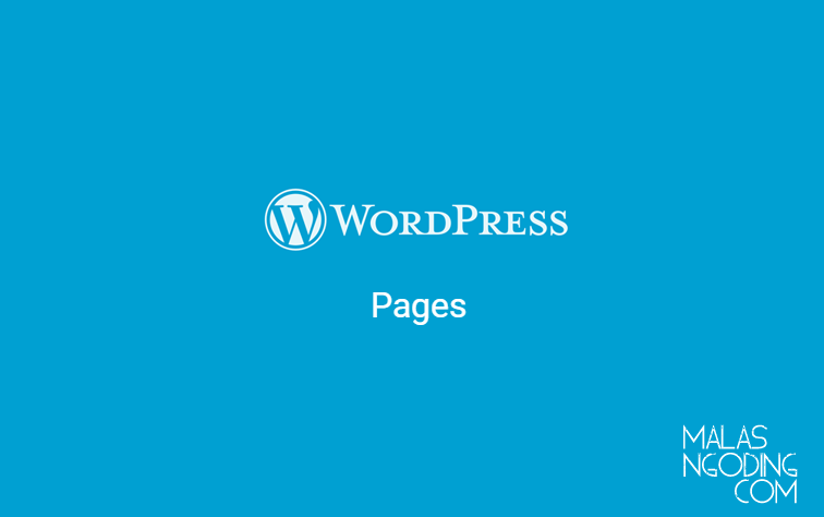 Belajar Wordpress Part 7 - Cara Membuat Halaman Pada Wordpress