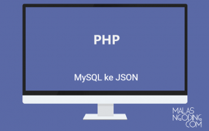 konversi mysql ke json menggunakan php