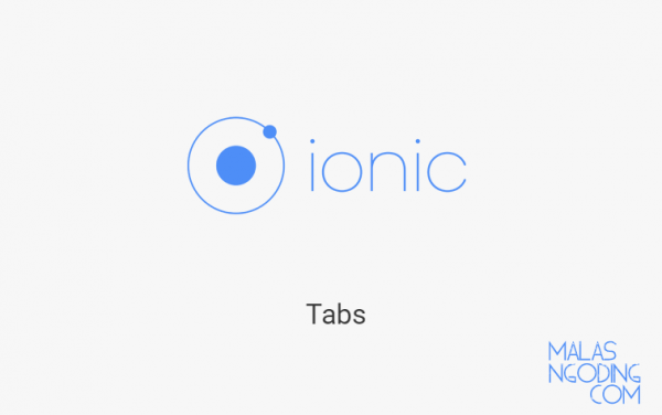 Tutorial Ionic Part 6 : Komponen Card Pada Ionic - Malas Ngoding