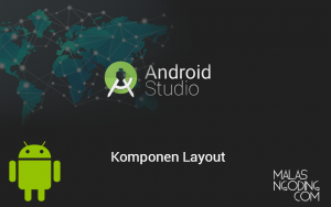 Komponen layout pada android studio